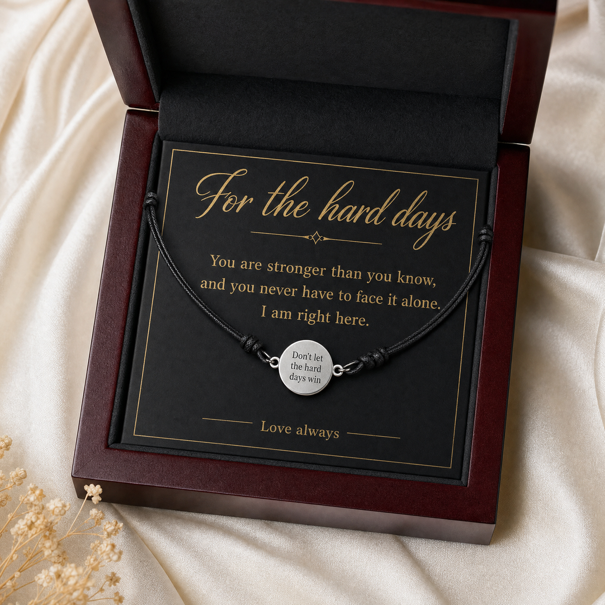 Don't Let the Hard Days Win Bracelet in its gift box with message card
