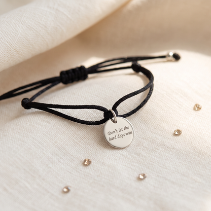 Don't Let the Hard Days Win Bracelet with silver charm